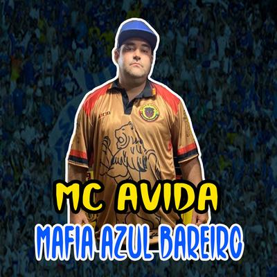 Mafia Azul Barreiro By Mc Avida's cover