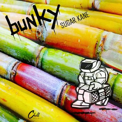 Sugar Kane By Bunky, Fred Paci, Chill Select, Max Kane, Louis Desca's cover
