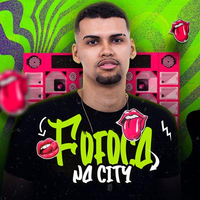 Fofoca na City's cover