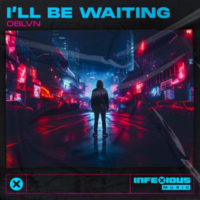 I'l Be Waiting's cover