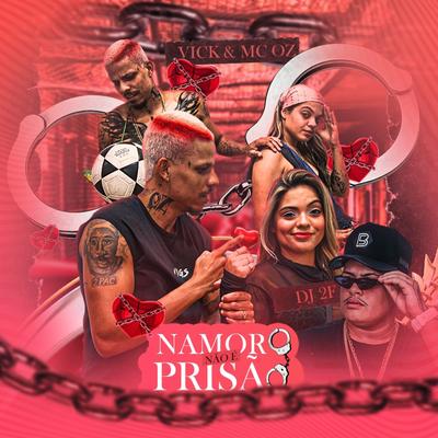 Namoro Não É Prisão's cover