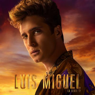 Luis Miguel La Serie T2's cover