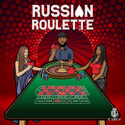 Russian Roulette By C-lacy's cover