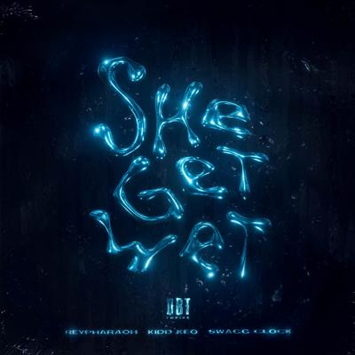 She Get Wet's cover