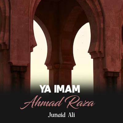 Ya Imam Ahmad Raza's cover