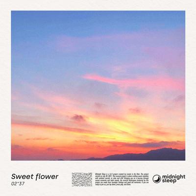 Sweet Flower By Midnight Sleep's cover