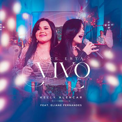 Você Está Vivo By Kelly Alencar, Eliane Fernandes's cover