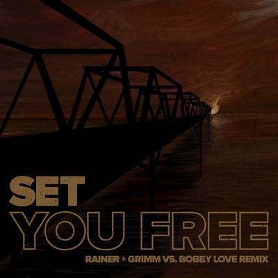 Set You Free (Rainer + Grimm vs. Bobby Love Remix) [feat. Jydn]'s cover