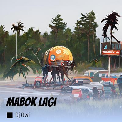 Mabok Lagi (Remix)'s cover