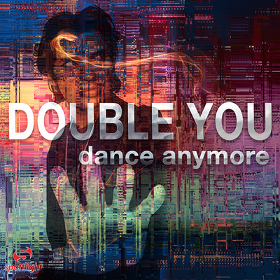 Dance Anymore By Double You's cover