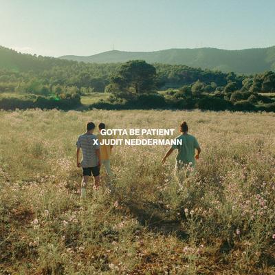 Gotta Be Patient By Stay Homas, Judit Neddermann's cover