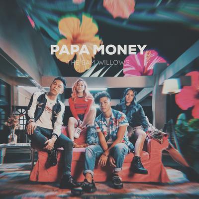 Papa Money By The Sam Willows's cover