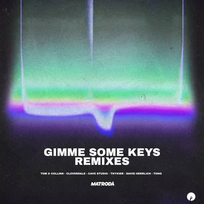 Gimme Some Keys (Thykier Remix) By Matroda, THYKIER's cover