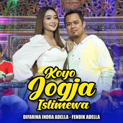 Koyo Jogja Istimewa By Difarina Indra Adella, Fendik Adella's cover