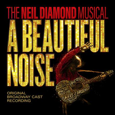 A Beautiful Noise Original Broadway Cast's cover