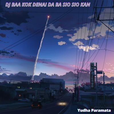 Dj Baa Kok Denai Da Ba Sio Sio Kan's cover