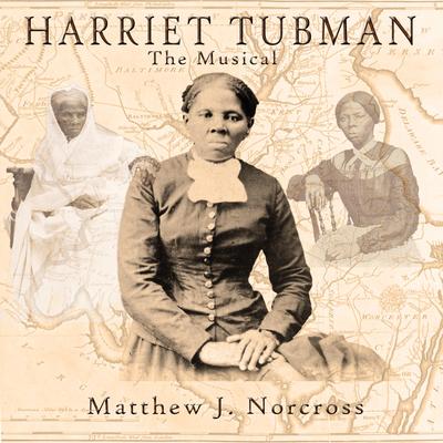 Harriet Tubman: The Musical's cover