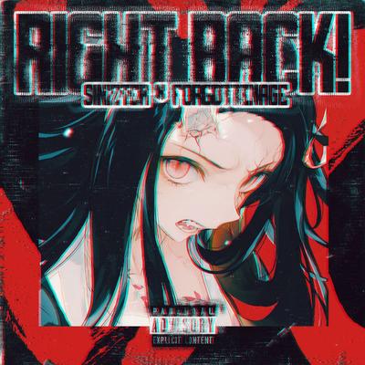 RIGHT BACK! By Sinizter, FORGOTTENAGE's cover