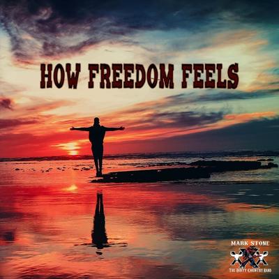 How Freedom Feels's cover