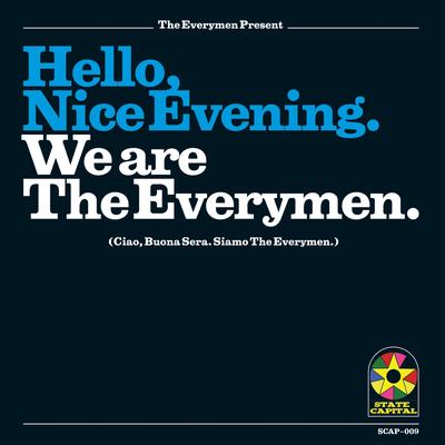 Hello, Nice Evening. We Are the Everymen.'s cover