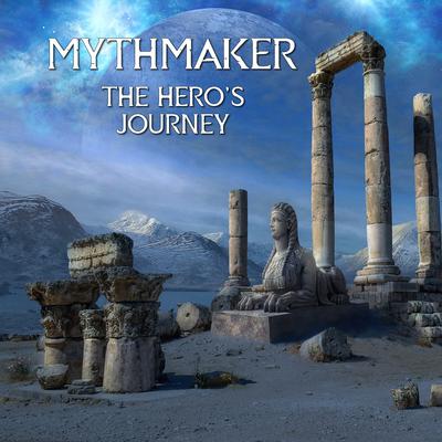Mythmaker the Hero's Journey's cover