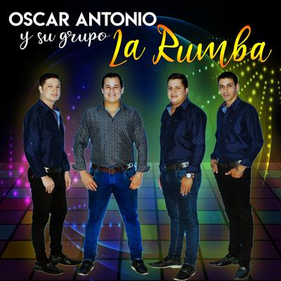 Oscar Antonio Y Su Grupo La Rumba's cover