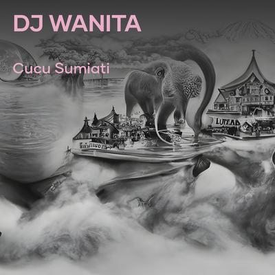 Dj Wanita's cover