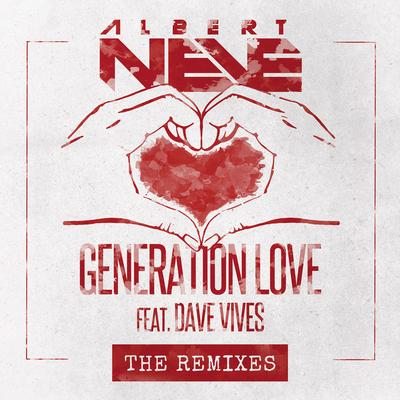 Generation Love (feat. Dave Vives) (The Prieto Brothers Remix)'s cover