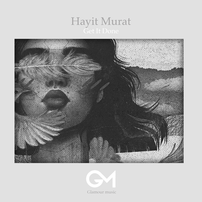 Get It Done By Hayit Murat's cover