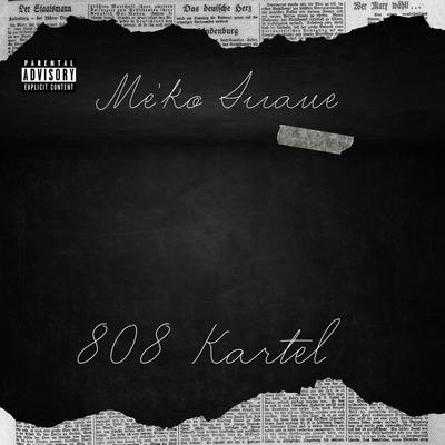 808 Kartel By Me'ko Suave, Stunna 4 Vegas's cover