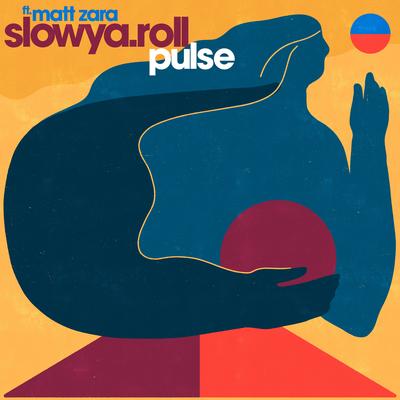 Pulse (feat. Matt Zara) By Slowya.roll, Matt Zara's cover