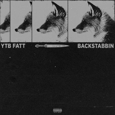 Backstabbin By YTB Fatt's cover