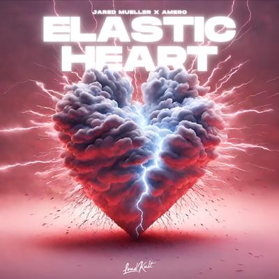 Elastic Heart By Jared Mueller, Amero's cover
