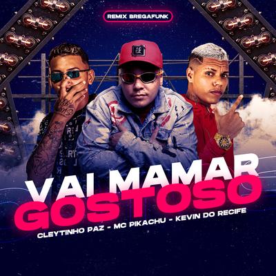 Vai Mamar Gostoso (Bregafunk Remix)'s cover