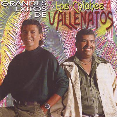 Grandes Éxitos de los Chiches Vallenatos's cover