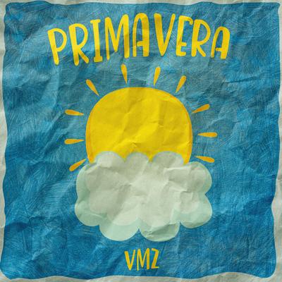 Primavera By VMZ's cover