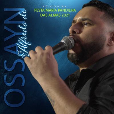 João Caveira (Ao Vivo) By Alfredo de Ossayn's cover