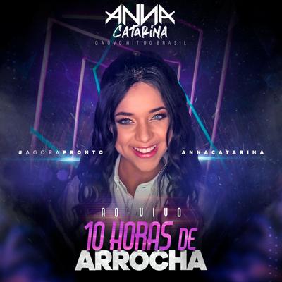 10 Horas de Arrocha (Ao Vivo)'s cover