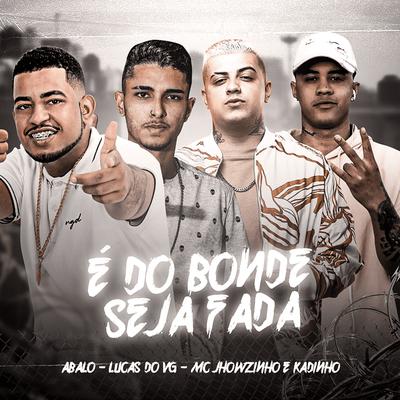 É do Bonde Seja Fada's cover