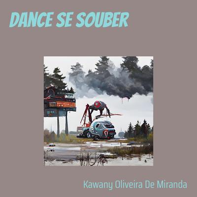 Dance Se Souber By Kawany Oliveira De Miranda's cover