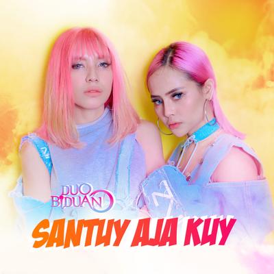 Santuy Aja Kuy By Duo Biduan's cover