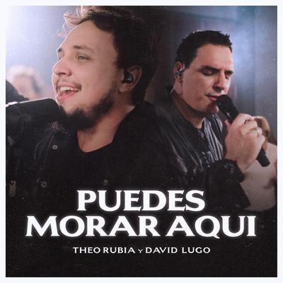 Puedes Morar Aquí By Theo Rubia, David Lugo's cover