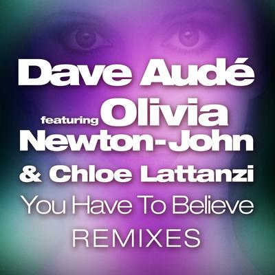 You Have to Believe (Remixes)'s cover