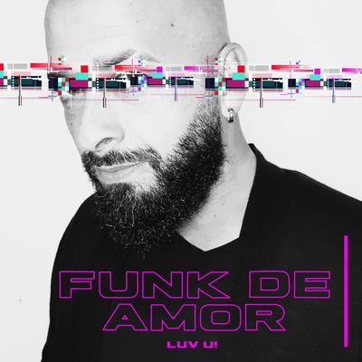 Funk de Amor (Luv U!)'s cover