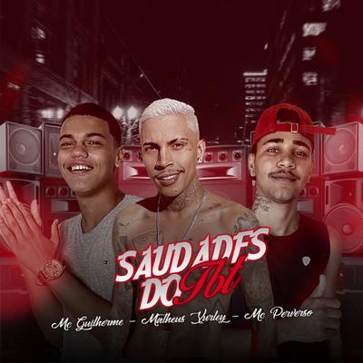 Saudades do Tbt (feat. MC Perverso & Matheus Yurley)'s cover