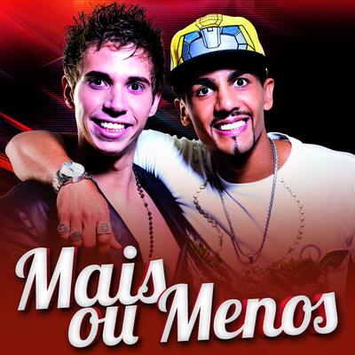 Mais ou Menos By Cacio e Marcos's cover