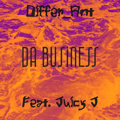 Da Business (feat. Juicy J)'s cover