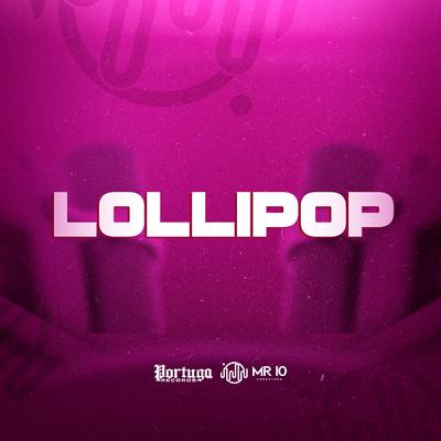 LOLLIPOP - By MC Renatinho Falcão, Mini DJ's cover