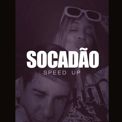 Socadão (Speed Up) (Remix)'s cover