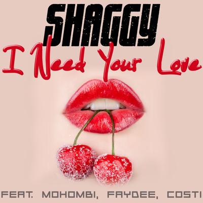 I Need Your Love (feat. Mohombi, Faydee & Costi)'s cover
